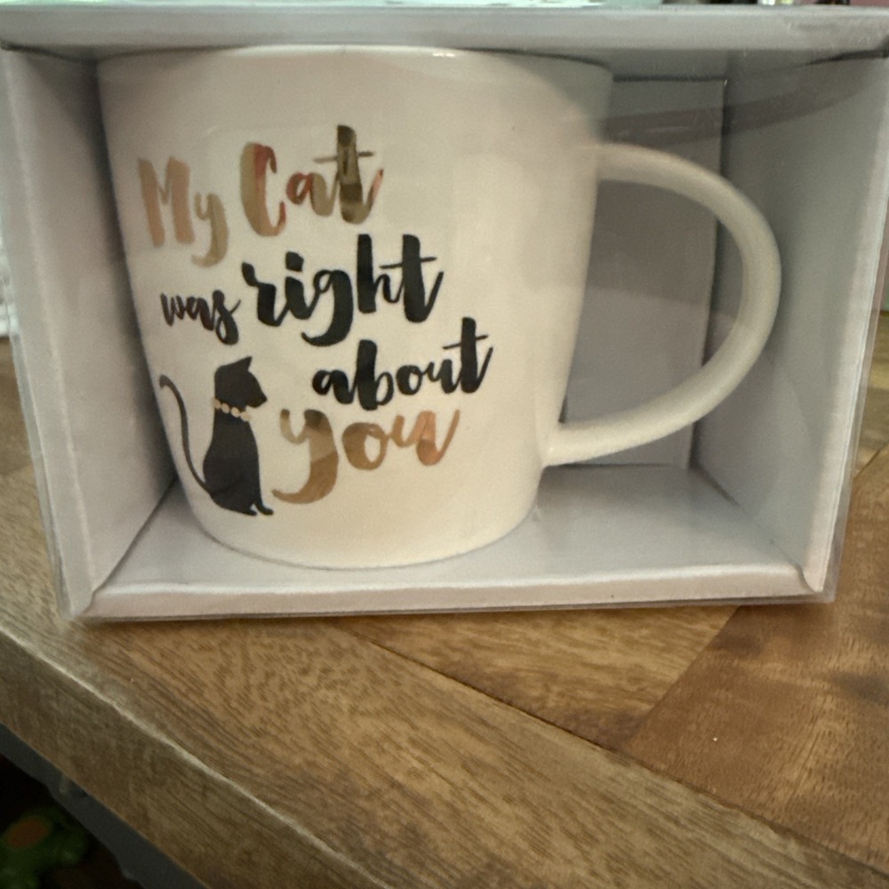 Ceramic Coffee Mug "My Cat was Right about You" Gold Black Slant Collections